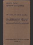 Civilněprocesní předpisy platné v zemi České a Moravskoslezské (1947, 2. svazek) - náhled