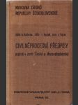 Civilněprocesní předpisy platné v zemi České a Moravskoslezské (1947, 2. svazek) - náhled