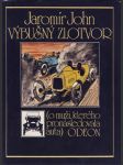 Výbušný zlotvor (o muži, kterého pronásledovala auta) - náhled