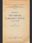 Sen neboli Lukianův život a jiné spisy - náhled