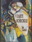 V zajetí ochechule - náhled