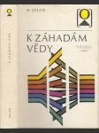 K záhadám vědy - náhled