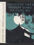 Příběhy domu na Čang-Wu - náhled