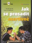 Jak se prosadit asertivně - náhled