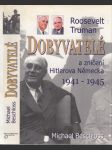 Roosevelt, Truman a zničení Hitlerova Německa 1941-1945 - náhled