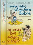 Konec dobrý, všechno dobré / Jak dlouho byl Adam v ráji? - náhled