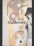 Alma Mahlerová aneb Umění být milována - náhled