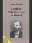 Laureáti Nobelovy ceny za chemii - náhled