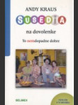 Susedia na dovolenke - náhled