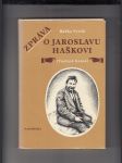 Zpráva o Jaroslavu Haškovi (Toulavé house) - náhled