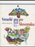 Veselé potulky po Slovensku - náhled