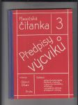 Hasičská čítanka 3: Předpisy o výcviku pro členstvo Požárního sboru hlav. města Prahy - náhled