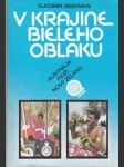 V krajine bieleho oblaku (veľký formát) - náhled