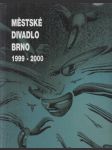 Městské divadlo Brno 1999-2000 - náhled