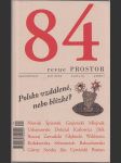 PROSTOR - revue č. 84 - společnost - politika - kultura - umění - náhled