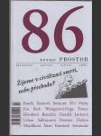 PROSTOR - revue č. 86 - společnost - politika - kultura - umění - náhled
