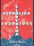 Slovenská Republika 1939 - 1945 - náhled