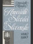 Americkí Slováci a Slovensko 1880 - 1980 - náhled
