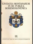 Civitates Montanarum in re publica Bohemoslovenica III. - náhled