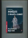 Pověsti hradů a zámků - po stopách Bílé paní - náhled