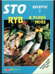 Sto receptů z ryb a plodů moře (malý formát) - náhled