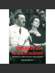Tajemství Olgy Čechovové - Byla Hitlerova oblíbená herečka ruskou špionkou (edice Historie - Academia) - náhled
