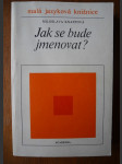 Jak se bude jmenovat? - náhled