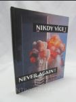 Nikdy více! Never again! - náhled