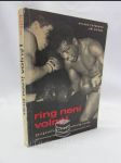 Ring není volný! Gangsteři, peníze, podvody, soudy (dokumentární reportáž ze zákulisí profesionálního boxingu) - náhled