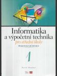 Informatika a výpočetní technika pro střední školy - praktická učebnice 1 + 2 - náhled