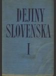 Dejiny Slovenska I. - II. - náhled