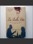 La Bella Vita život, láska a jídlo v jižní Itálii - náhled