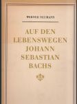 Auf den Lebenswegen Johann Sebastian Bachs - náhled