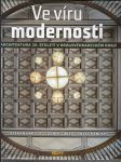 Ve víru modernosti - Architektura 20. století v Královéhradeckém kraji - náhled