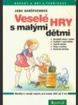 Veselé hry s malými deťmi - náhled