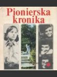 Pionierska kronika - náhled