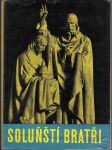 Soluňští bratři - 1100 let od příchodu sv. Cyrila a Metoděje na Moravu - náhled