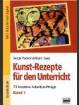 Kunst- Rezepte für den Unterricht (veľký formát) - náhled