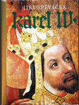 Karel IV - Život a dílo - (1316-1378) - náhled