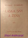 Láska, sny a ženy // žena a láska - shelley percy bysshe / baudelaire charles - náhled