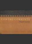 Contro Corrente (Nature morte) - náhled