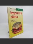 Impulzní dieta - strava místo léků - jak zhubnout, udržet si zdraví a cítit se dobře - Dörten Wolff - náhled
