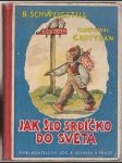 Jak šlo srdíčko do světa - náhled