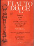 Škola hry na sopránovou zobcovou flétnu - přepracované vydání / Schule für die Sopranblockflöte. 1. díl - náhled