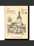 Ves Jezná, dějiny a památky malé vesnice (edice Zapomenuté hrady, tvrze a místa, svazek 4) - náhled