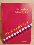 Prezident - Dichtung oder Wahrheit? - / (esej, nebo román?) - náhled