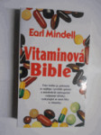 Vitaminová bible - jak můžete žít zdravěji s pomocí vhodných vitaminů a potravin? - náhled