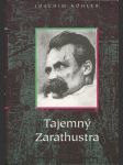 Tajemný Zarathustra / Biografie Friedricha Nietzscheho - náhled