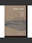 Wabi-sabi pro umělce, designéry, básníky a filozofy - náhled