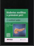 Diabetes mellitus v primární péči 0% Hodnotit lze až po přihlášení - náhled